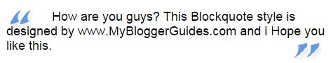 Customize Blockquote Style, Change Quotation Style in BLogger Blogger Blockquote Style 12