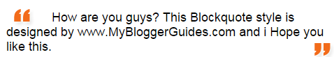 Awesome styles to customize blogger blockquote style, Change Blockquote Style, Customize Blockquote Style Blogger Blockquote Style 13