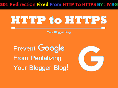 How To Redirect A Blogger Blog From HTTP To HTTPS with 301 Redirection?